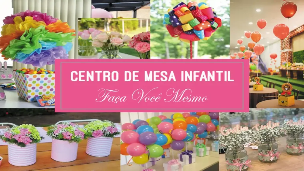 Centros de mesa infantis, faça você mesmo