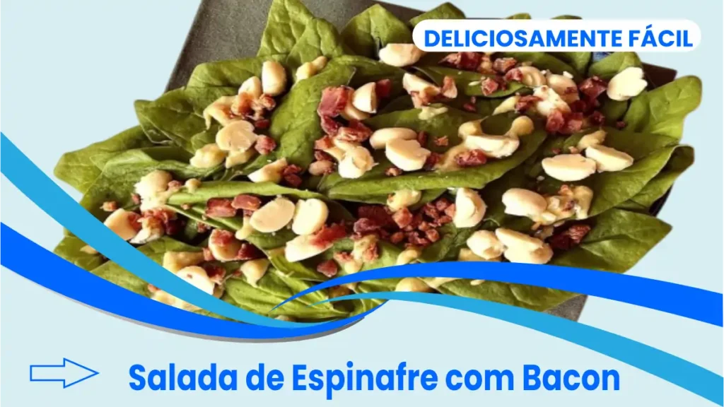 Salada de espinafre com bacon crocante no blog Dica Pronta