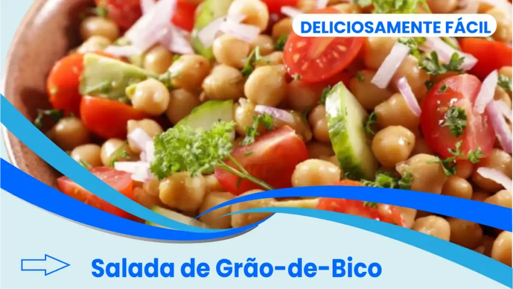 Salada de grão-de-bico, fácil de fazer. Blog Dica Pronta